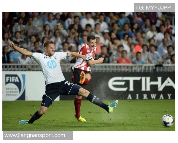 热刺与桑德兰激战成平局本坦库尔与海特勒伊达场上冲突引发关注